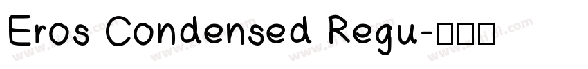 Eros Condensed Regu字体转换